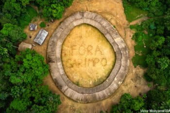 Yanomami community in northern Brazil saying ‘Go away, mining companies’. Image by Victor Moriyama/ISA.